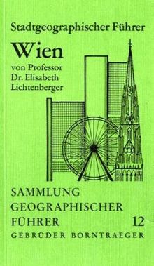 Stadtgeographischer Führer Wien