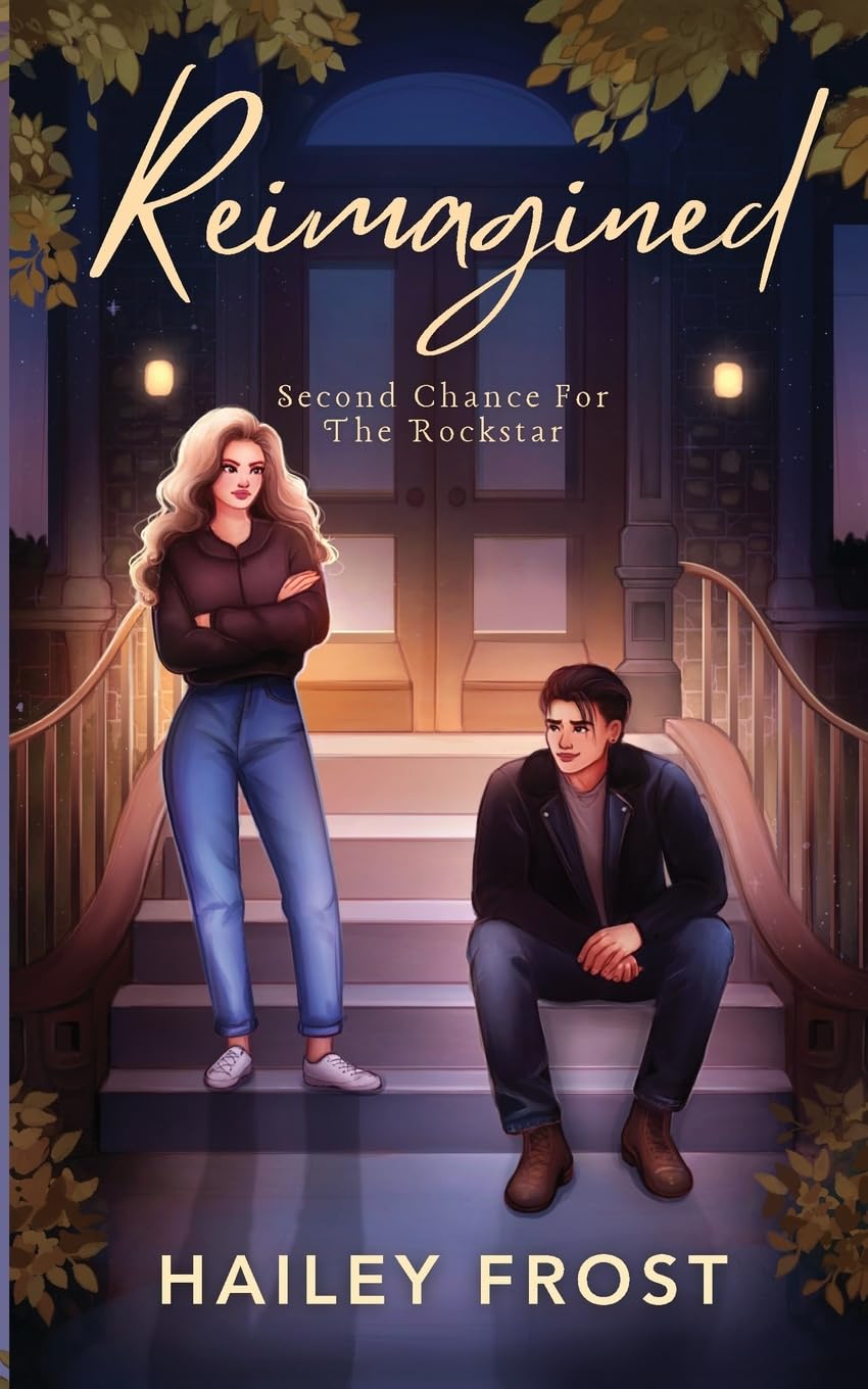 Reimagined - Second Chance For The Rockstar: A Breaking Band Rockstar Romance (Hystoria, Band 1)