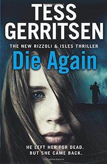 Die Again: (Rizzoli & Isles 11)