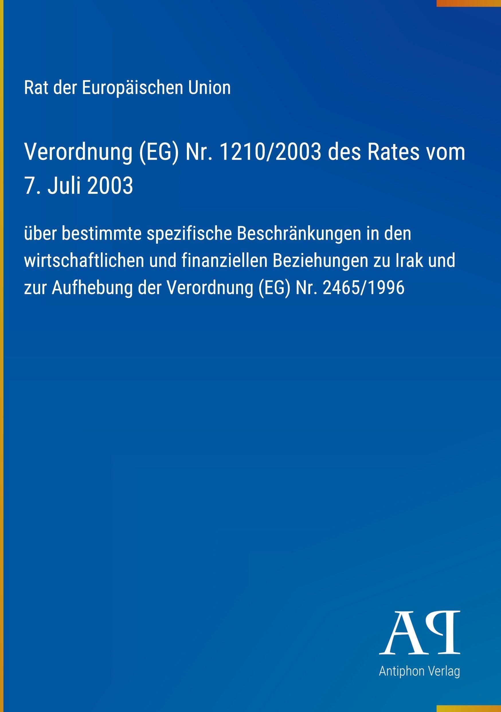 Verordnung (EG) Nr. 1210/2003 des Rates vom 7. Juli 2003
