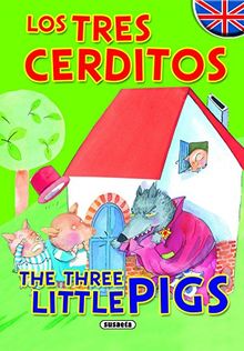 Los tres cerditos/The three little pigs (Cuentos Bilingües)