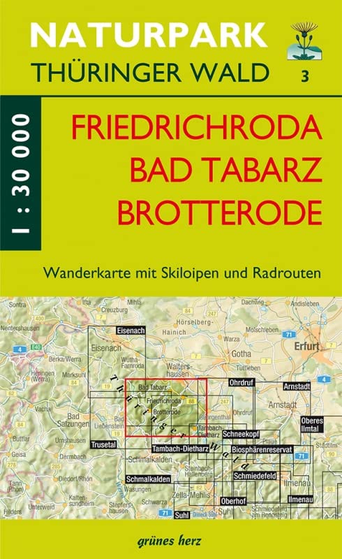 Wanderkarte Friedrichroda/Brotterode/Tabarz: Mit Waltershausen, Tambach-Dietharz, Winterstein, Trusetal, Kleinschmalkalden. Mit Skiloipen und ... Thüringer Wald: Wanderkarten. 1:30.000)