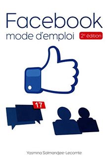 Facebook : mode d'emploi