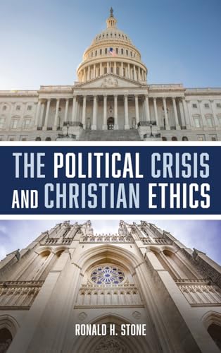 The Political Crisis and Christian Ethics