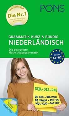 PONS Grammatik kurz & bündig Niederländisch: Die beliebteste Nachschlagegrammatik mit Online-Übungen