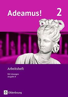 Adeamus! - Ausgabe B - Latein als 1. Fremdsprache: Band 2 - Arbeitsheft