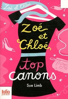 Zoé et Chloé. Vol. 3. Top canon