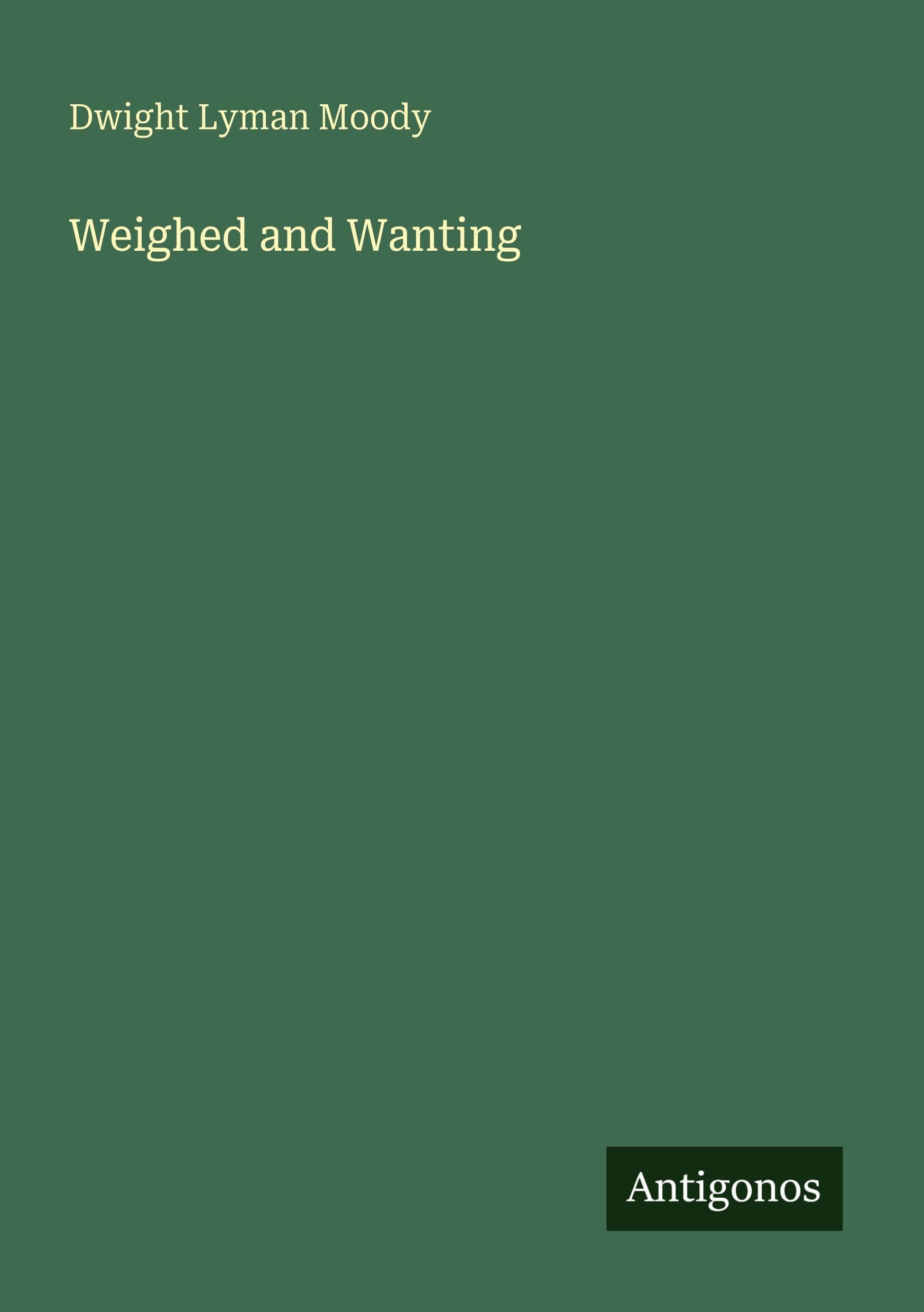 Weighed and Wanting