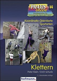 Klettern (Praxisideen - Schriftenreihe für Bewegung, Spiel und Sport)