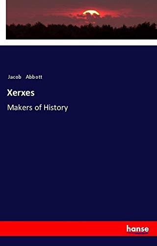 Xerxes: Makers of History