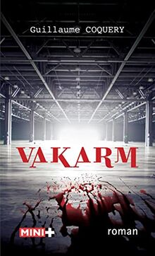 Vakarm : thriller