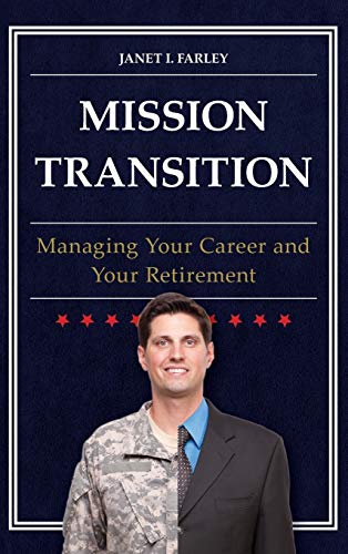 Mission Transition: Managing Your Career and Your Retirement