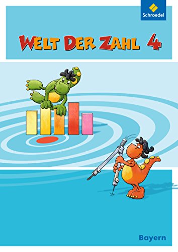Welt der Zahl - Ausgabe 2014 für Bayern - Karin Baumgartner Ingrid Dröse Karin Klebe Gisela Müller Lieselotte Pinker-Schmidl Julia Scheibel Heike Paintmayer Anna Wellhöfer Kurt Hönisch Kartoniert (TB)