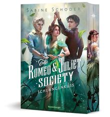 The Romeo & Juliet Society, Band 2: Schlangenkuss (Knisternde Romantasy | Limitierte Auflage mit Farbschnitt) (The Romeo & Juliet Society, 2)