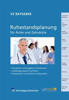 Ruhestandsplanung für Ärzte und Zahnärzte