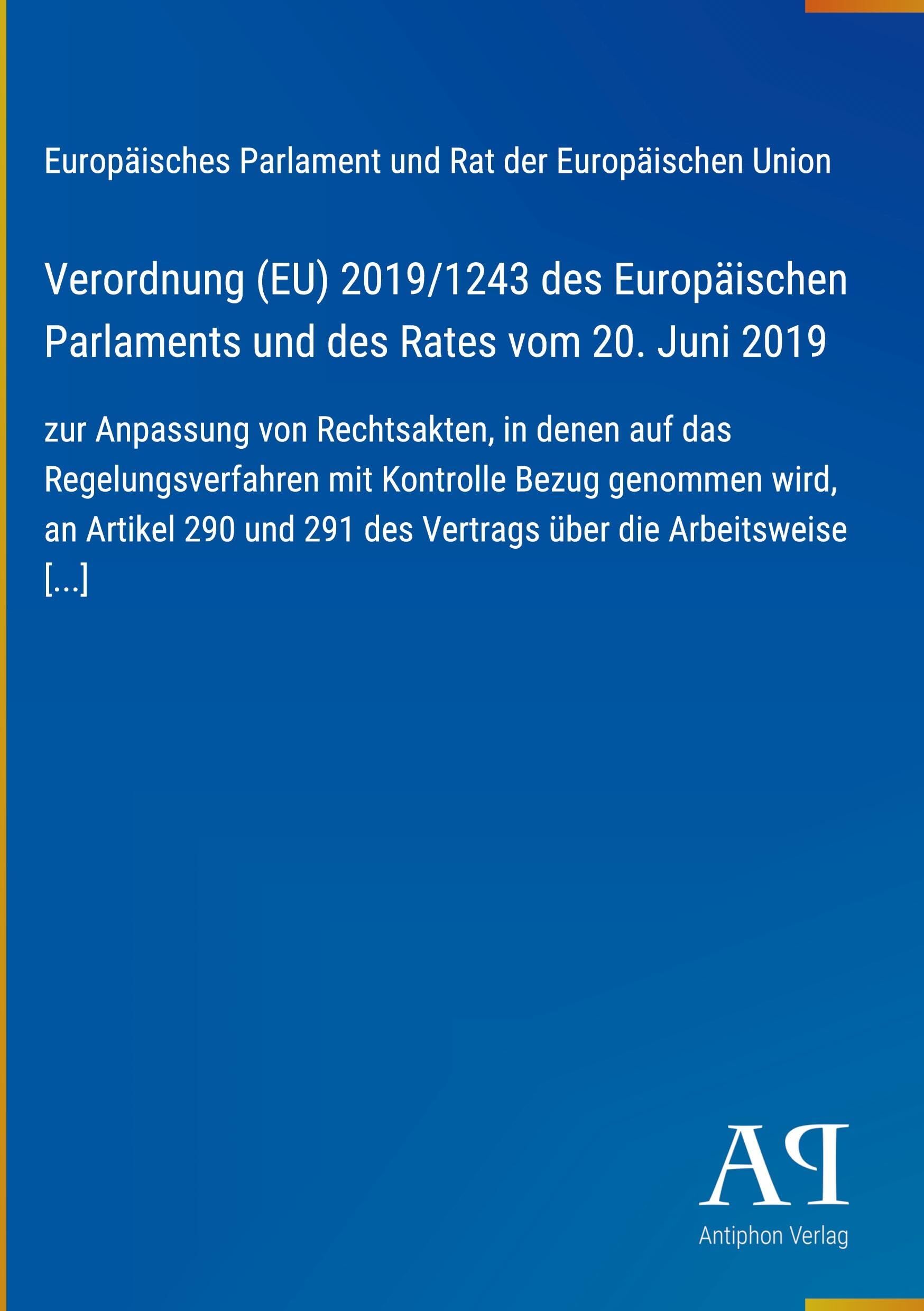 Verordnung (EU) 2019/1243 des Europäischen Parlaments und des Rates vom 20. Juni 2019