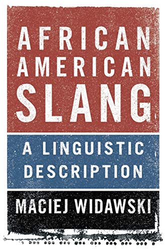 African American Slang: A Linguistic Description