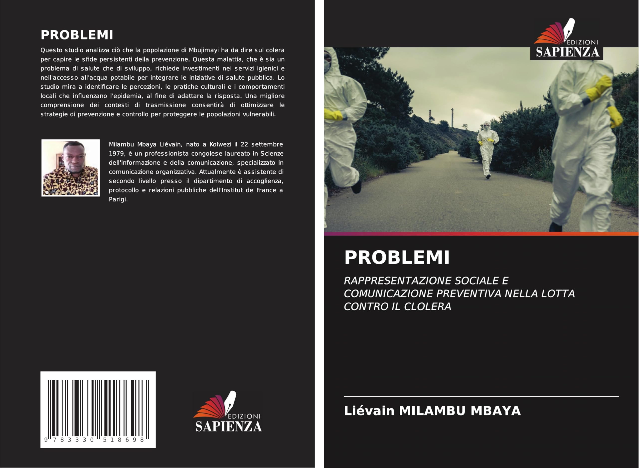 PROBLEMI: RAPPRESENTAZIONE SOCIALE E COMUNICAZIONE PREVENTIVA NELLA LOTTA CONTRO IL CLOLERA