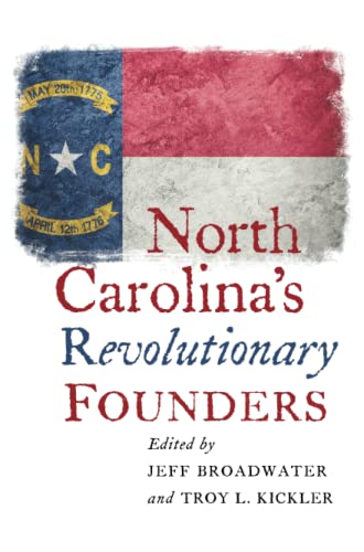 North Carolina's Revolutionary Founders