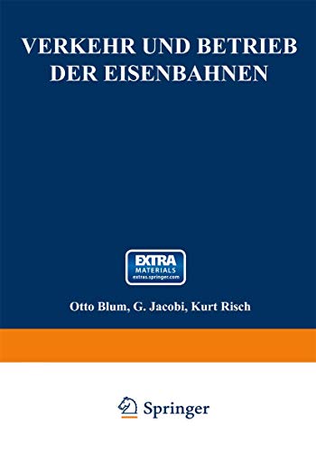 Verkehr und Betrieb der Eisenbahnen: With online files/update (Handbibliothek für Bauingenieure, 8, Band 8)