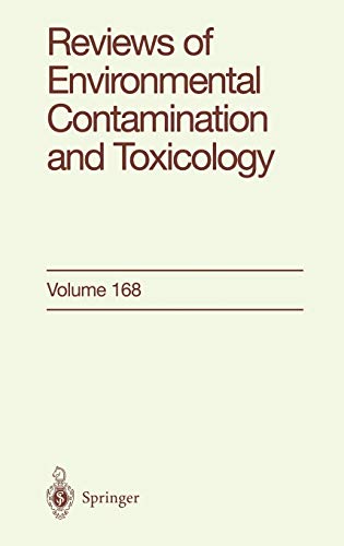 Reviews of Environmental Contamination and Toxicology: Continuation of Residue Reviews (Reviews of Environmental Contamination and Toxicology, 168, Band 168)