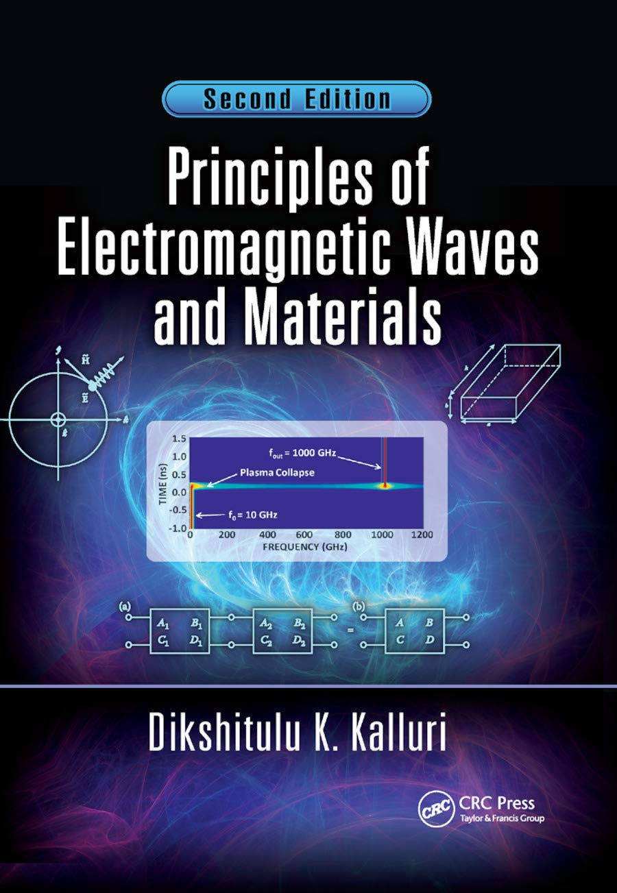 Kalluri, Dikshitulu K. Principles Of Electromagnetic Waves And Materials