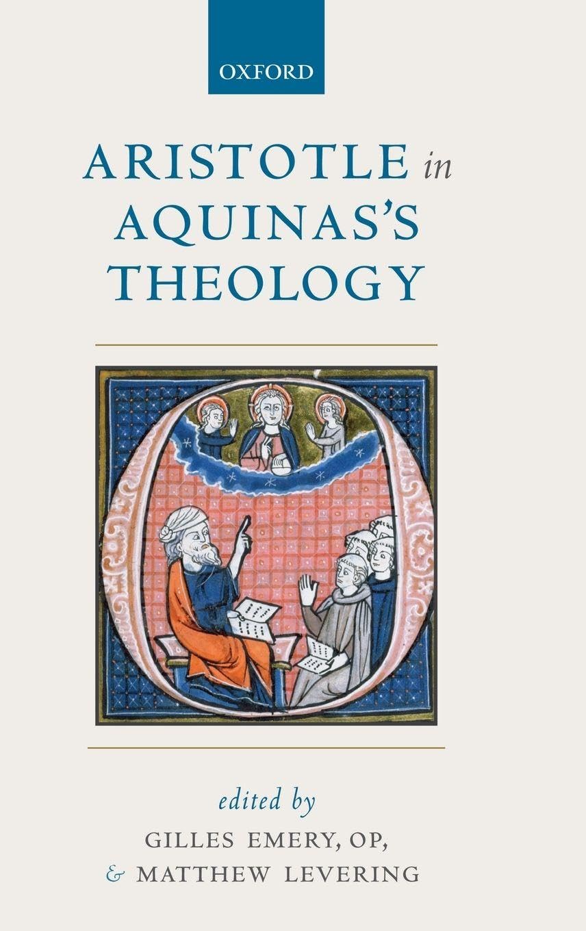 ARISTOTLE IN AQUINAS'S THEOLOGY C