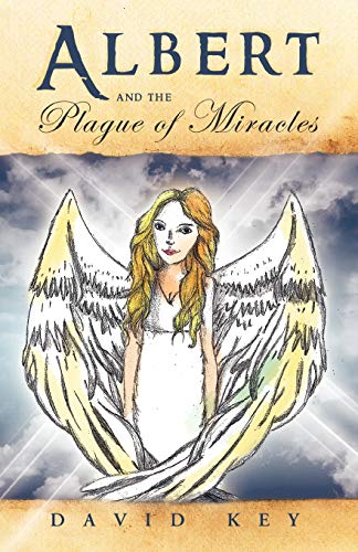 Albert And The Plague Of Miracles