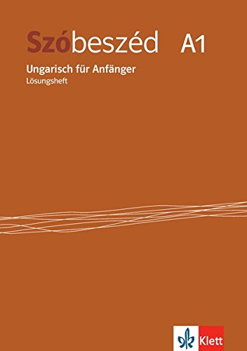 Szóbeszéd A1: Lösungsheft. Lösungsheft