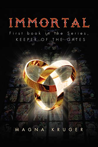 Immortal: First Book in the Series, Keeper of the Gates