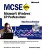 MCSE Readiness Review, w. CD-ROMs : Exam 70-270, Microsoft Windows XP Professional, w. CD-ROM, Engl. ed.