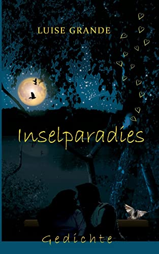 Inselparadies: Gedichte