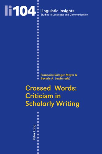 Crossed Words: Criticism in Scholarly Writing (Linguistic Insights. Studies in Language and Communication)