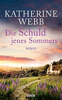 Die Schuld jenes Sommers: Roman