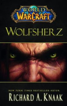 World of Warcraft: Wolfsherz