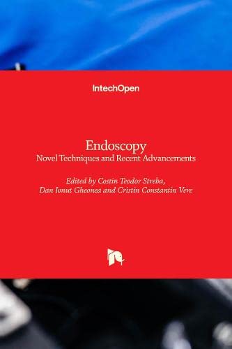 Endoscopy: Novel Techniques and Recent Advancements