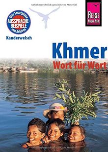 Khmer - Wort für Wort (für Kambodscha): Kauderwelsch-Sprachführer von Reise Know-How