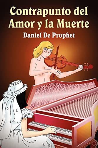 Contrapunto del Amor y la Muerte