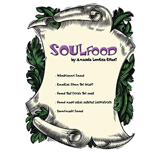 Soulfood: by Amanda Lovina Grant