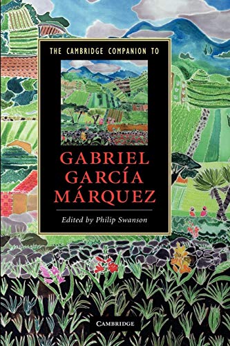 The Cambridge Companion to Gabriel Garcia Marquez (Cambridge Companions to Literature)