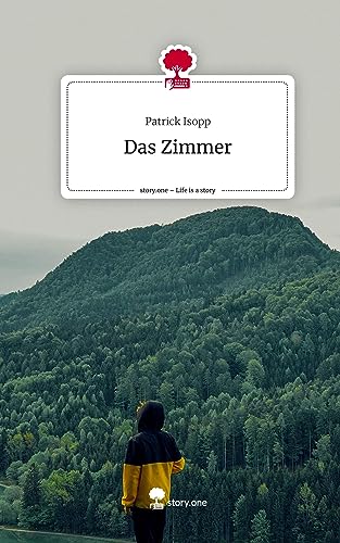 Das Zimmer. Life is a Story - story.one