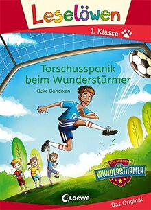 Leselöwen 1. Klasse - Torschusspanik beim Wunderstürmer: Mit Leselernschrift ABeZeh - Fußballgeschichte - Erstlesebuch für Kinder ab 6 Jahren