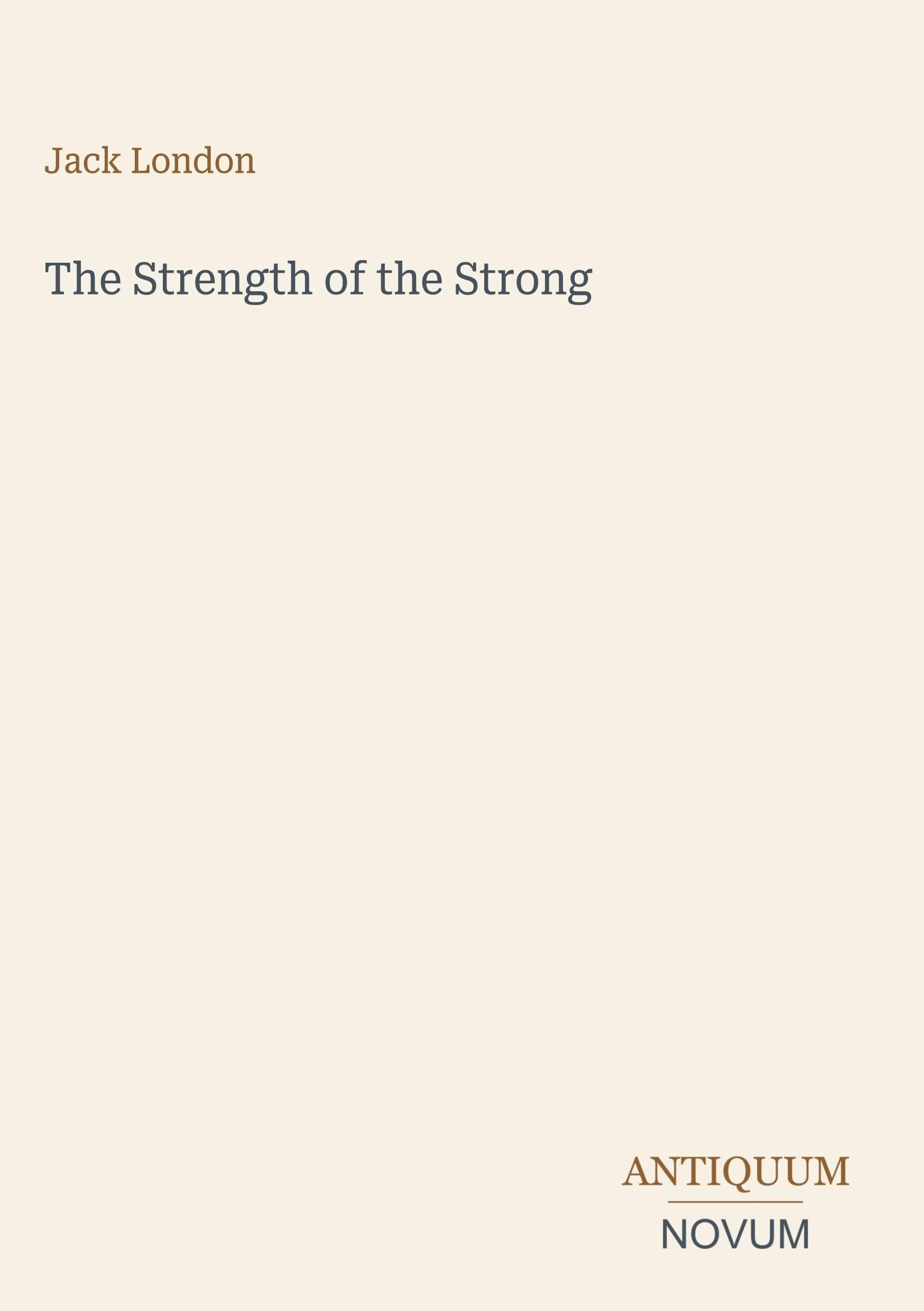 The Strength of the Strong