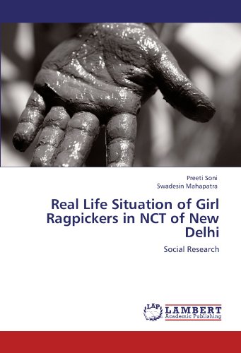 Real Life Situation of Girl Ragpickers in NCT of New Delhi: Social Research