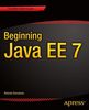 Beginning Java E.E. 7 (Expert Voice in Java)