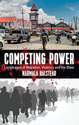 Competing Power: Landscapes of Migration, Violence and the State