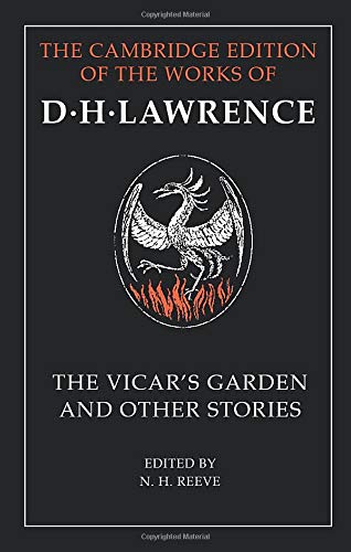 'The Vicar's Garden' and Other Stories (The Cambridge Edition of the Works of D. H. Lawrence)