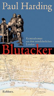 Blutacker. Kriminalroman aus dem mittelalterlichen London