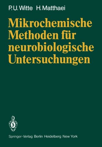 Mikrochemische Methoden für neurobiologische Untersuchungen