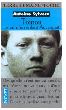 TOINOU. Le cri d'un enfant auvergnat (Terre Humaine)